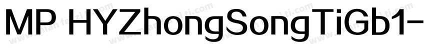 MP HYZhongSongTiGb1字体转换